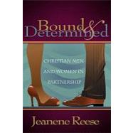 Book cover for Bound and Determined : Christian Men and Women in Partnership