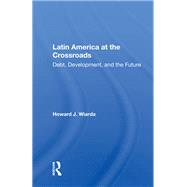 Book cover for Latin America at the Crossroads