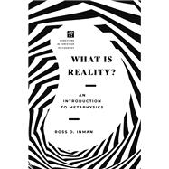 Book cover for What Is Reality? An Introduction to Metaphysic