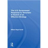 Book cover for The U.s. Government Response to Terrorism