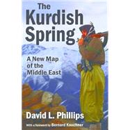 Book cover for The Kurdish Spring: A New Map of the Middle East