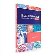 Book cover for Histotechnology: A Self-Assessment Workbook