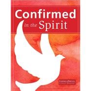 Book cover for Confirmed in the Spirit 2014 Young People's Book (Confirmed in the Spirit/Confirmado en el Espíritu 2007)
