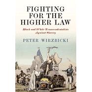 Book cover for Fighting for the Higher Law
