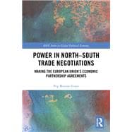 Book cover for The Power of Developing Countries in International Trade: Making Economic Partnership Agreements with the European Union