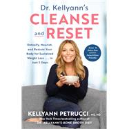 Book cover for Dr. Kellyann's Cleanse and Reset Detoxify, Nourish, and Restore Your Body for Sustained Weight Loss...in Just 5 Days