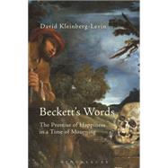 Book cover for Beckett's Words The Promise of Happiness in a Time of Mourning
