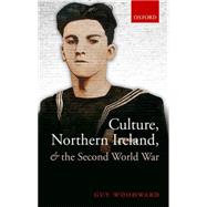 Book cover for Culture, Northern Ireland, and the Second World War