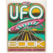 Book cover for The UFO Book A Chronological Journey from Crop Circles to Roswell