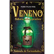 Book cover for Veneno Historia, arte y práctica
