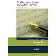 Book cover for Exam Pro Workbook on Estates and Future Interests, 3d
