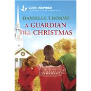 Book cover for A Guardian Till Christmas