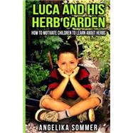 Book cover for Luca and His Herb Garden