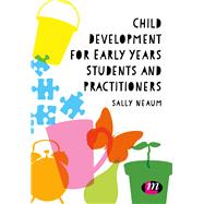 Book cover for Child Development for Early Years Students and Practitioners