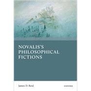 Book cover for Novalis's Philosophical Fictions