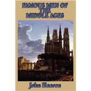 Book cover for Famous Men of the Middle Ages