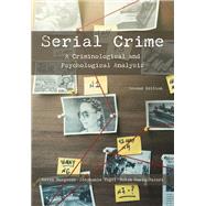 Book cover for Serial Crime: A Criminological and Psychological Analysis, Second Edition