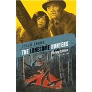 Book cover for The Lonesome Hunters Library Edition