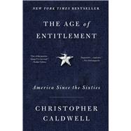 Book cover for The Age of Entitlement America Since the Sixties