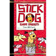 Book cover for Stick Dog Slurps Spaghetti