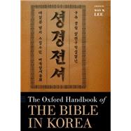 Book cover for The Oxford Handbook of the Bible in Korea