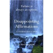 Book cover for Disappointing Affirmations Deck 52 Affirmation Cards