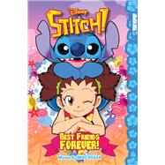 Book cover for Disney Manga: Stitch! Best Friends Forever! Best Friends Forever!