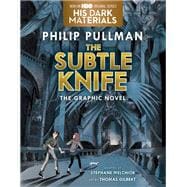 Book cover for The Subtle Knife Graphic Novel