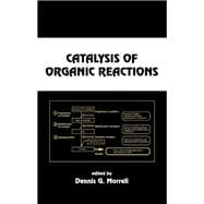 Book cover for Catalysis of Organic Reactions