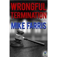 Book cover for Wrongful Termination