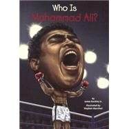 Book cover for Who Is Muhammad Ali?