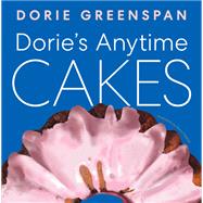 Book cover for Dorie's Anytime Cakes