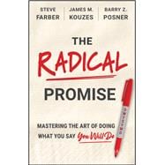 Book cover for The Radical Promise Mastering The Art of Doing What You Say You Will Do