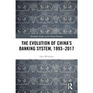 Book cover for The Evolution of China's Banking System, 1993-2017