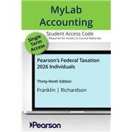 Book cover for MyLab Accounting with Pearson eText Access Code for Pearson's Federal Taxation 2026 Individuals