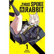 Book cover for Thus Spoke the Rabbit, Vol. 1