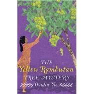Book cover for The Yellow Rambutan Tree Mystery