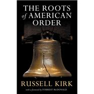 Book cover for The Roots of American Order