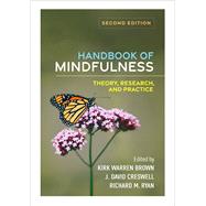 Book cover for Handbook of Mindfulness Theory, Research, and Practice