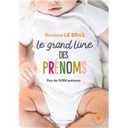 Book cover for Le grand livre des prénoms