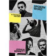 Book cover for Spoken Word A Cultural History