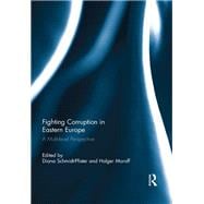 Book cover for Fighting Corruption in Eastern Europe: A Multilevel Perspective