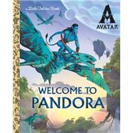 Book cover for Welcome to Pandora Little Golden Book (AVATAR)