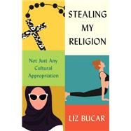 Book cover for Stealing My Religion