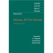 Book cover for Nietzsche: Human, All Too Human: A Book for Free Spirits