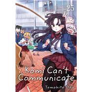 Book cover for Komi Can't Communicate, Vol. 25