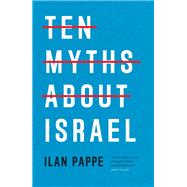 Book cover for Ten Myths About Israel