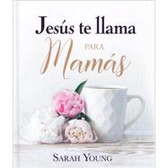 Book cover for Jesús te llama para mamás