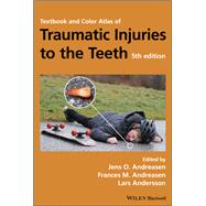 Book cover for Textbook and Color Atlas of Traumatic Injuries to the Teeth
