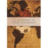 Book cover for Case Studies in Sport Diplomacy